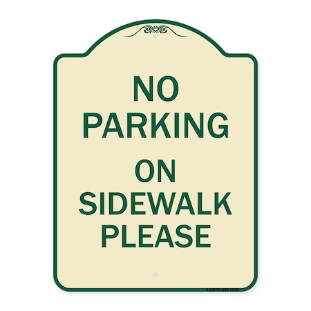 No Parking On Sidewalk Please Heavy-Gauge Aluminum Architectural Sign